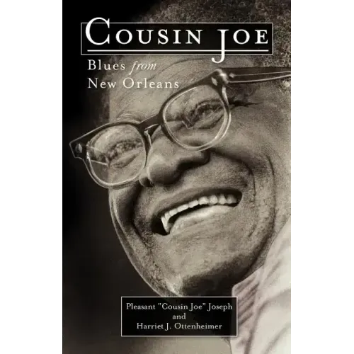 Cousin Joe: Blues from New Orleans - Paperback (ONLINE ORDER ONLY)
