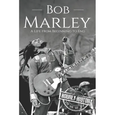 Bob Marley: A Life from Beginning to End - Paperback (ONLINE ORDER ONLY)