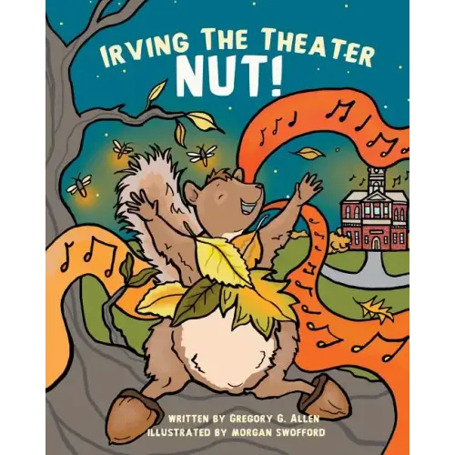 Irving the Theater Nut! - Paperback (ONLINE ORDER ONLY)