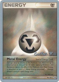 Metal Energy (88/106) (Bright Aura - Curran Hill's) [World Championships 2005] (Online Only)