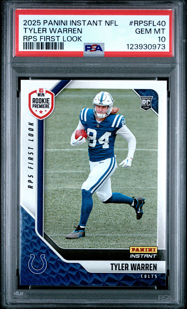 Graded 2025 Panini Instant Tyler Warren #RPSFL40 RPS First Look Rookie RC Football Card PSA 10 Gem Mint (ONLINE ORDER ONLY)