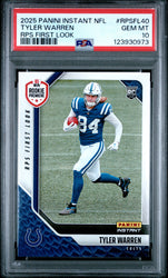 Graded 2025 Panini Instant Tyler Warren #RPSFL40 RPS First Look Rookie RC Football Card PSA 10 Gem Mint (ONLINE ORDER ONLY)