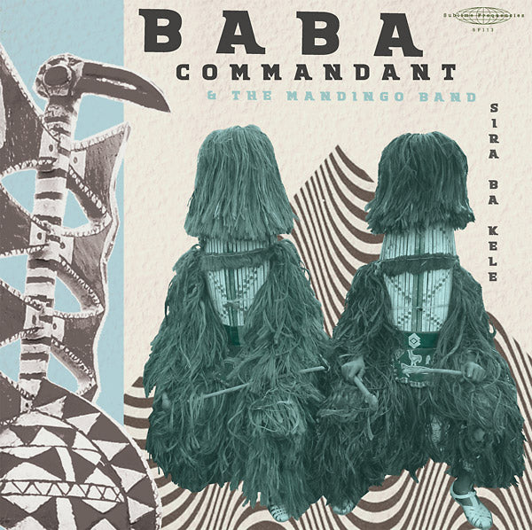 BABA COMMANDANT AND THE MANDINGO BAND - Siri Ba Kele [CD] (ONLINE ORDER ONLY)