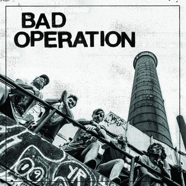 Bad Operation [Vinyl] (ONLINE ORDER ONLY)