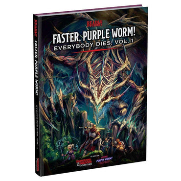D&D 5E: Faster, Purple Worm! Everybody Dies - Vol. 1 (ONLINE ORDER ONLY)