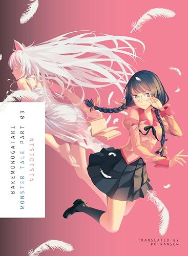 Bakemonogarati Monster Tale Part 3 Light Novel (Online Order Only)
