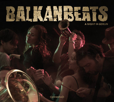 Balkan Beats - Balkan Beats [CD] (ONLINE ORDER ONLY)