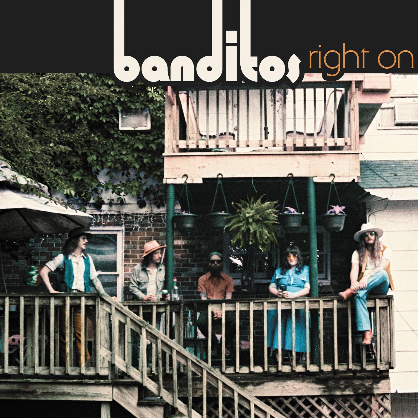 Banditos - Right On [CD] (ONLINE ORDER ONLY)
