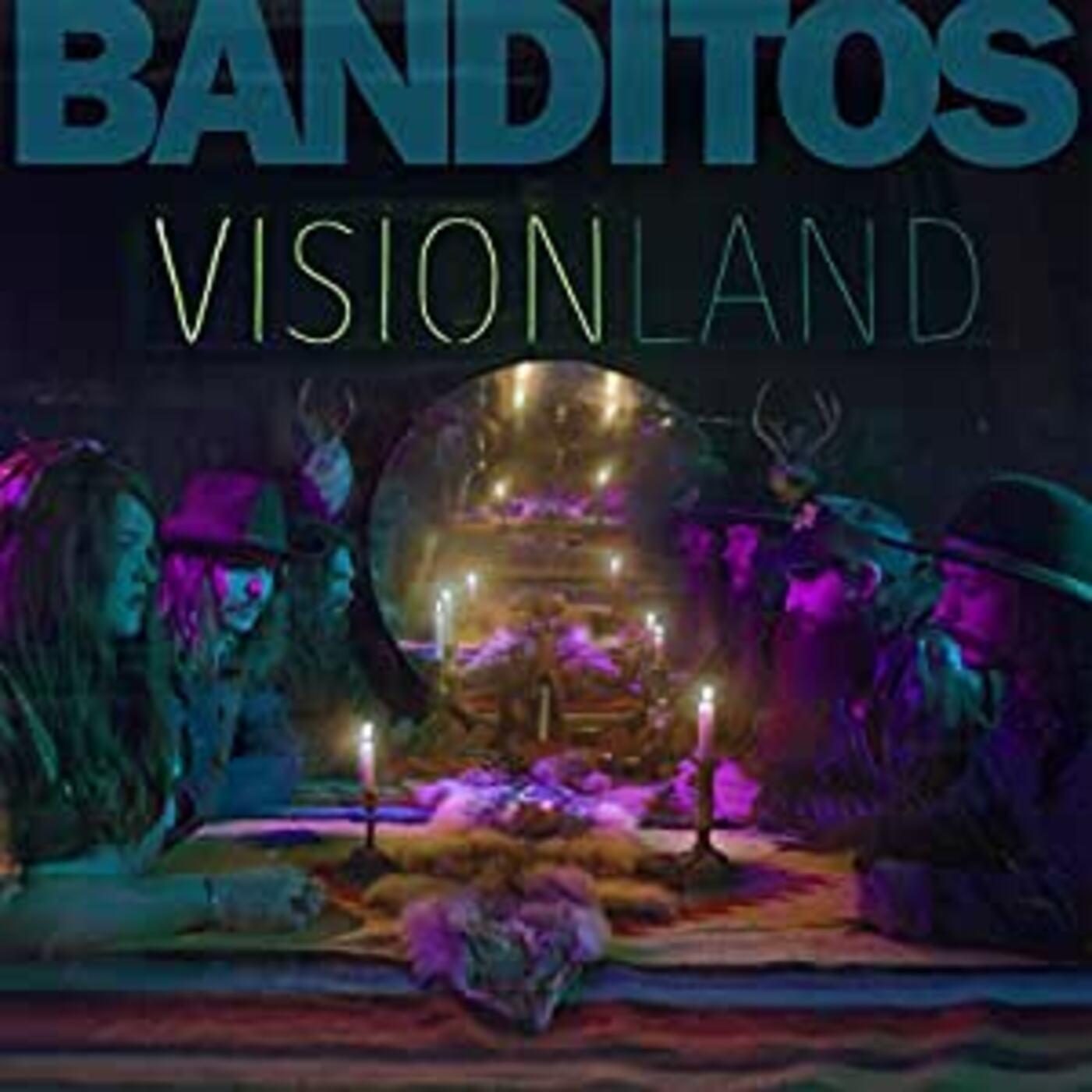 Banditos - Visionland [CD] (ONLINE ORDER ONLY)