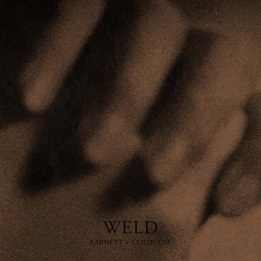 Weld [Vinyl] (ONLINE ORDER ONLY)
