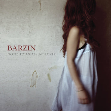 Barzin - Notes to an Absent Lover [CD] (ONLINE ORDER ONLY)