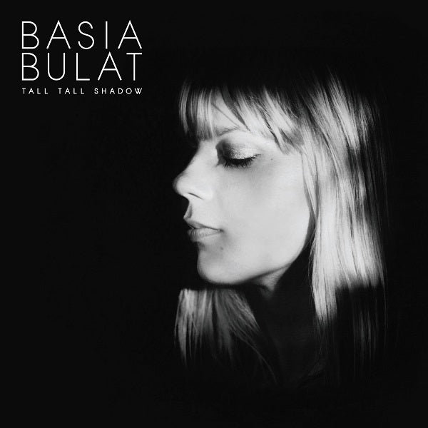 Basia Bulat - Tall Tall Shadow [Vinyl] (ONLINE ORDER ONLY)