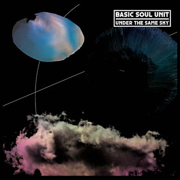 BASIC SOUL UNIT - Under the Same Sky [Vinyl] (ONLINE ORDER ONLY)