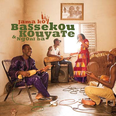 BASSEKOU KOUYATE & NGONI BA - Jama Ko [Vinyl] (ONLINE ORDER ONLY)