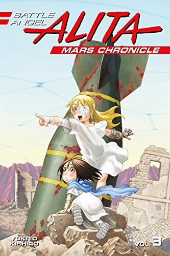 Battle Angel Alita Mars Chronicle Vol 3 (Online Order Only)