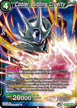 Cooler, Sibling Cruelty (BT17-068) [Ultimate Squad] (ONLINE ORDER ONLY)
