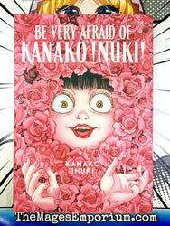 Be Very Afraid of Kanako Inuki! (Online Order Only)