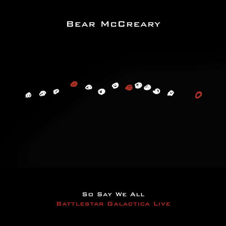 Bear Mccreary - So Say We All (Battlestar Galactica Live) [CD]