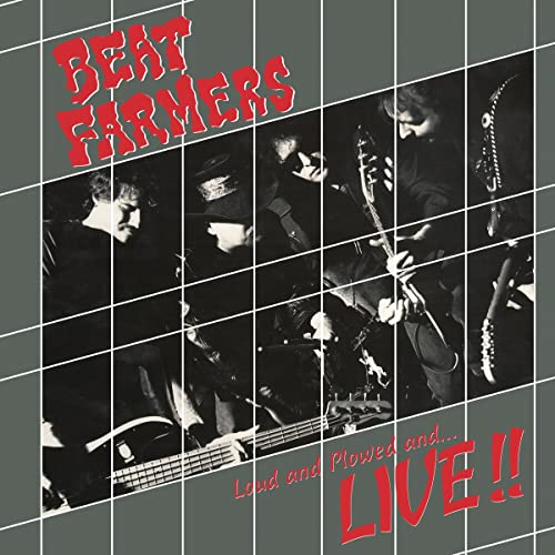 Beat Farmers - Loud, Plowed and ...Live [Vinyl] (ONLINE ORDER ONLY)
