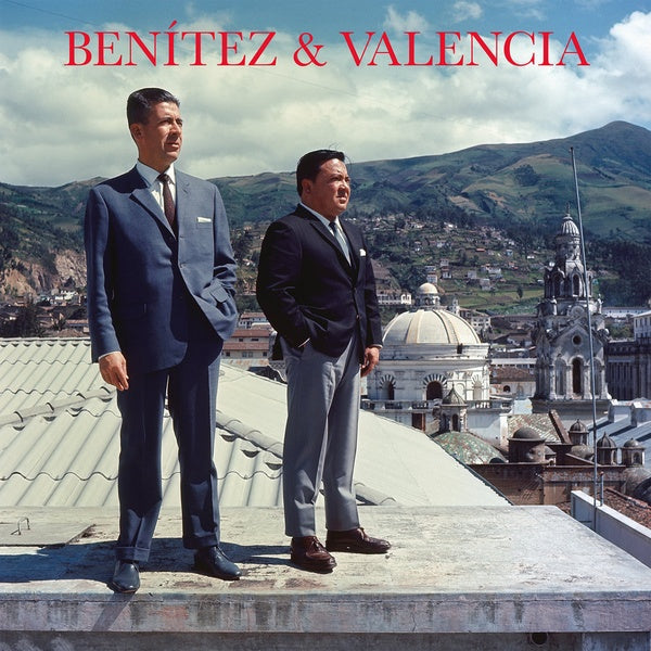 BENITEZ & VALENCIA - Impossible Love Songs From Sixties Quito [Vinyl]
