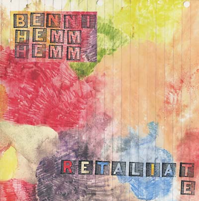 BENNI HEMM HEMM - Retaliate [Vinyl] (ONLINE ORDER ONLY)