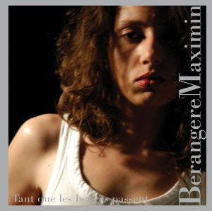 Tant Que Les Heures Passent [CD]