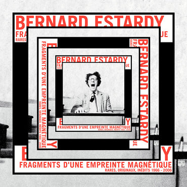 BERNARD ESTARDY - Fragments D'une Empreinte Magnetique [Vinyl] (ONLINE ORDER ONLY)