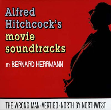 Bernard Herrmann - Alfred Hitchcock's Movie Soundtracks [Vinyl] (ONLINE ORDER ONLY)