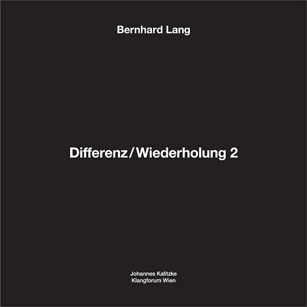 BERNHARD LANG - Differenz/Wiederholung 2 [Vinyl]