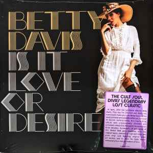 Betty Davis - Is It Love Or Desire (Colored Vinyl, Gold) [Vinyl] (ONLINE ORDER ONLY)