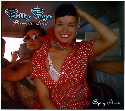 BETTY PAGE - Private Girl: Spicy Music [CD] (ONLINE ORDER ONLY)