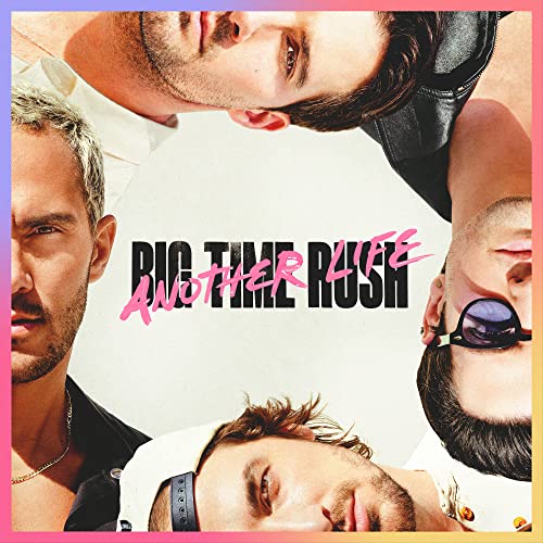 Big Time Rush - Another Life [Vinyl] (ONLINE ORDER ONLY)