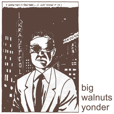 Big Walnuts Yonder [CD] (ONLINE ORDER ONLY)