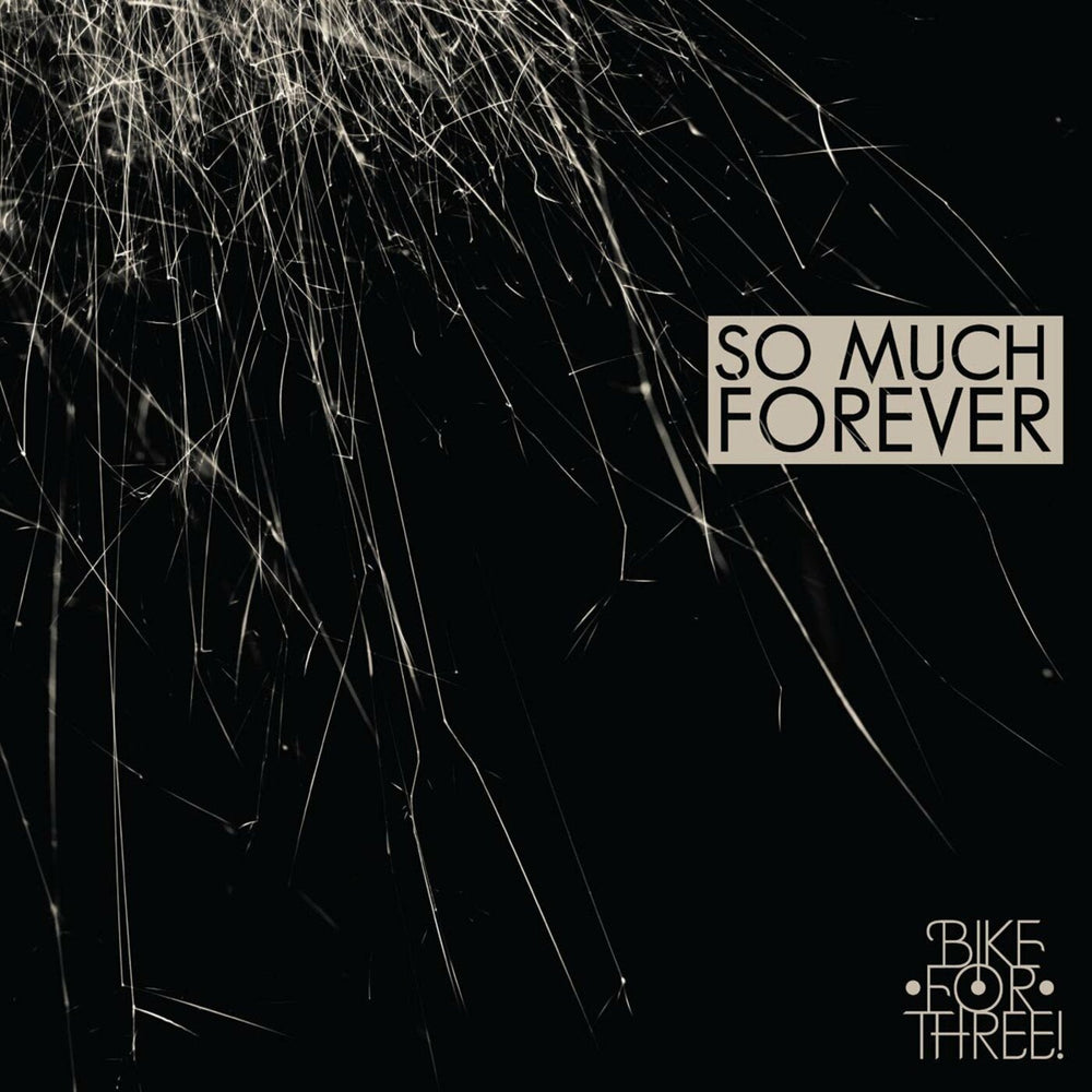 Bike For Three! - So Much Forever [CD] (ONLINE ORDER ONLY)