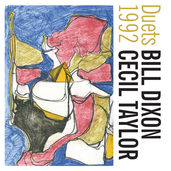 BILL DIXON & CECIL TAYLOR - Duets 1992 [Vinyl] (ONLINE ORDER ONLY)