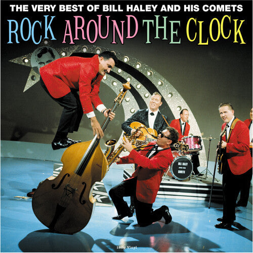 Bill Haley & His Comets - Rock Around The Clock: The Very Best Of (180 Gram Vinyl) [Import] [Vinyl] (ONLINE ORDER ONLY)