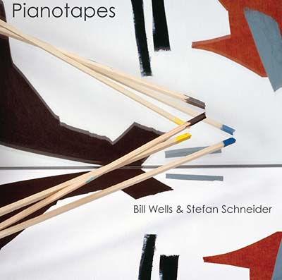 BILL WELLS & STEFAN SCHNEIDER - Pianotapes [Vinyl] (ONLINE ORDER ONLY)