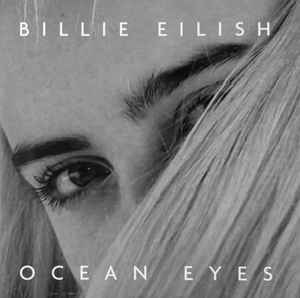 Billie Eilish - Ocean Eyes (Singles Day 7' Vinyl) [Translucent Turquoise] [Vinyl] (ONLINE ORDER ONLY)