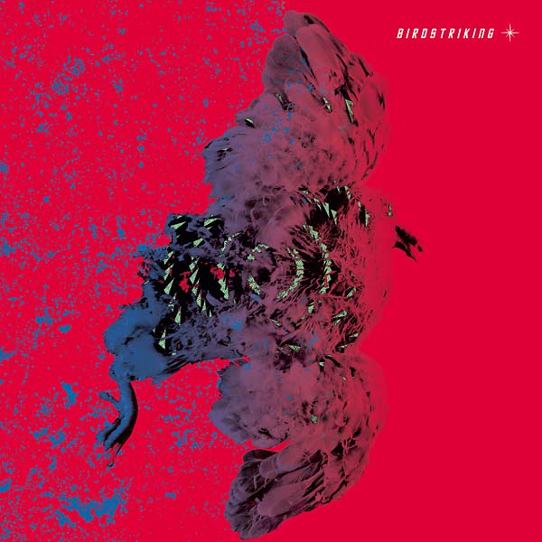 BIRDSTRIKING - Birdstriking [CD] (ONLINE ORDER ONLY)
