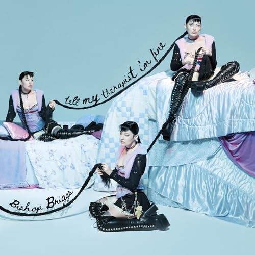 Bishop Briggs - Tell My Therapist I'm Fine [LP] [Vinyl]