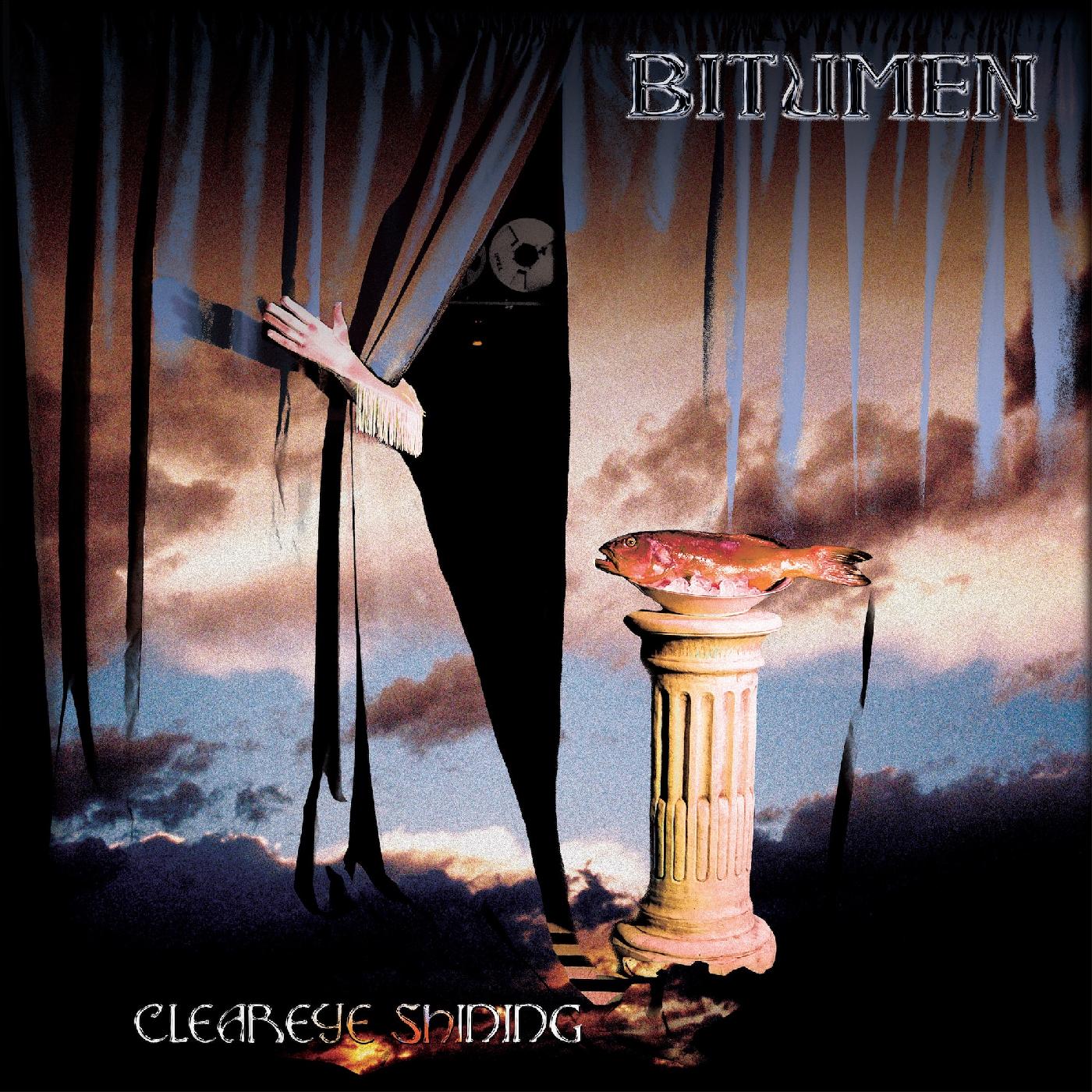 Bitumen - Cleareye Shining [Vinyl] (ONLINE ORDER ONLY)