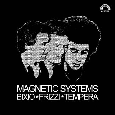 BIXIO/FRIZZI/TEMPERA - Magnetic Systems [CD] (ONLINE ORDER ONLY)