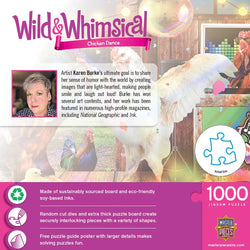 Wild & Whimsical - Chicken Dance 1000 Piece Jigsaw Puzzle