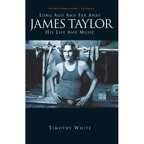 James Taylor: Long Ago and Far Away: His Life and Music - Paperback (ONLINE ORDER ONLY)