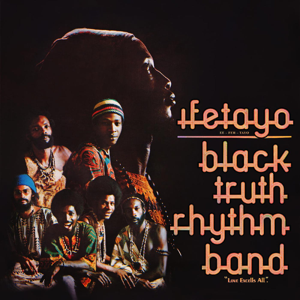 Black Truth Rhythm Band - Ifetayo (Love Excels All) [Remastered] [Vinyl] (ONLINE ORDER ONLY)