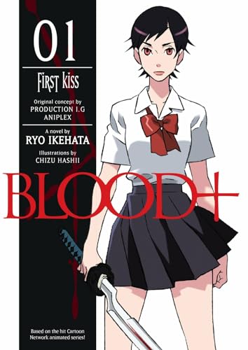 Blood+ First Kiss Vol 1 Light Novel (Online Order Only)