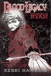 Blood Legacy The Story of Ryan - Novel (Online Order Only)