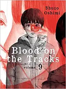 Blood on the Tracks Vol 9 (Online Order Only)
