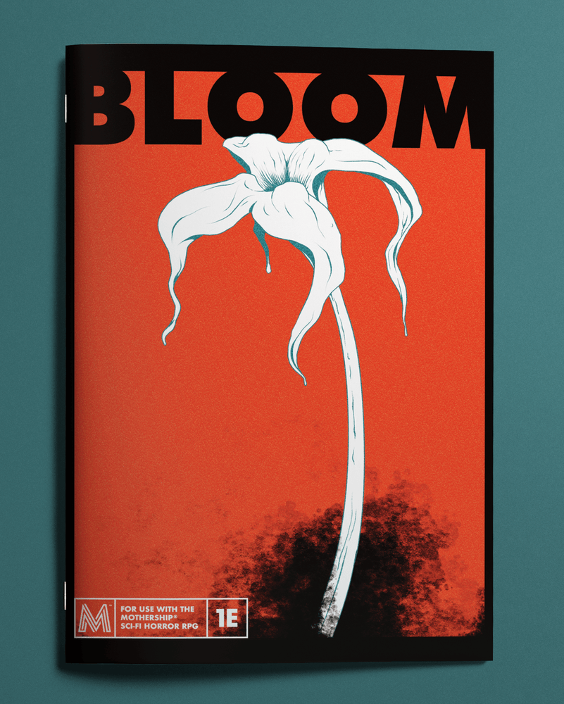 Mothership: Bloom (ONLINE ORDER ONLY)