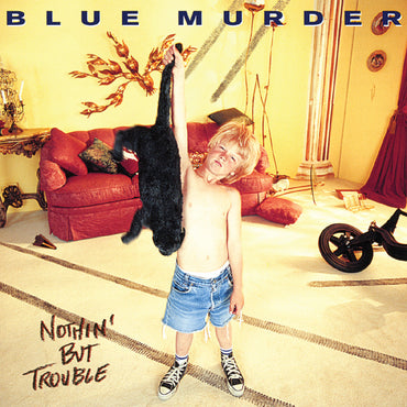 Nothin' But Trouble (Remastered) (Blue W/ Black Cat Swirl Vinyl) [Vinyl] (ONLINE ORDER ONLY)